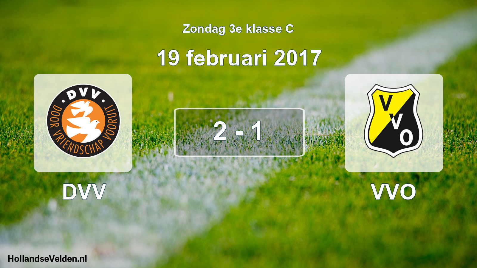Total number of matches played: DVV - VVO 2 - 1 (19 February 2017)
