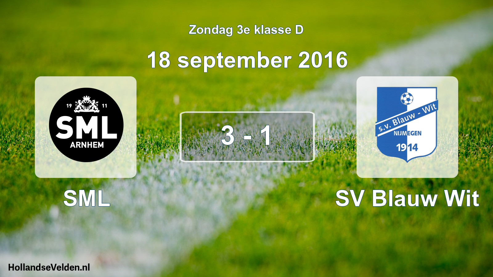 Total number of matches played: SML - SV Blauw Wit 3 - 1 (18 September 2016)