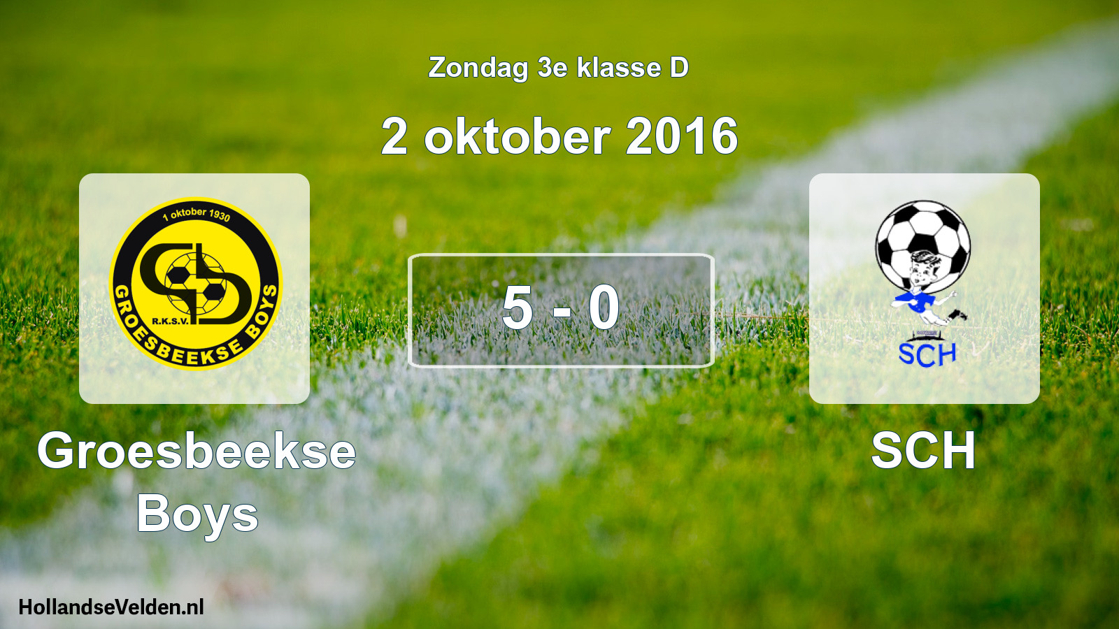 Total number of matches played: Groesbeekse Boys - SCH 5 - 0 (2 October 2016)