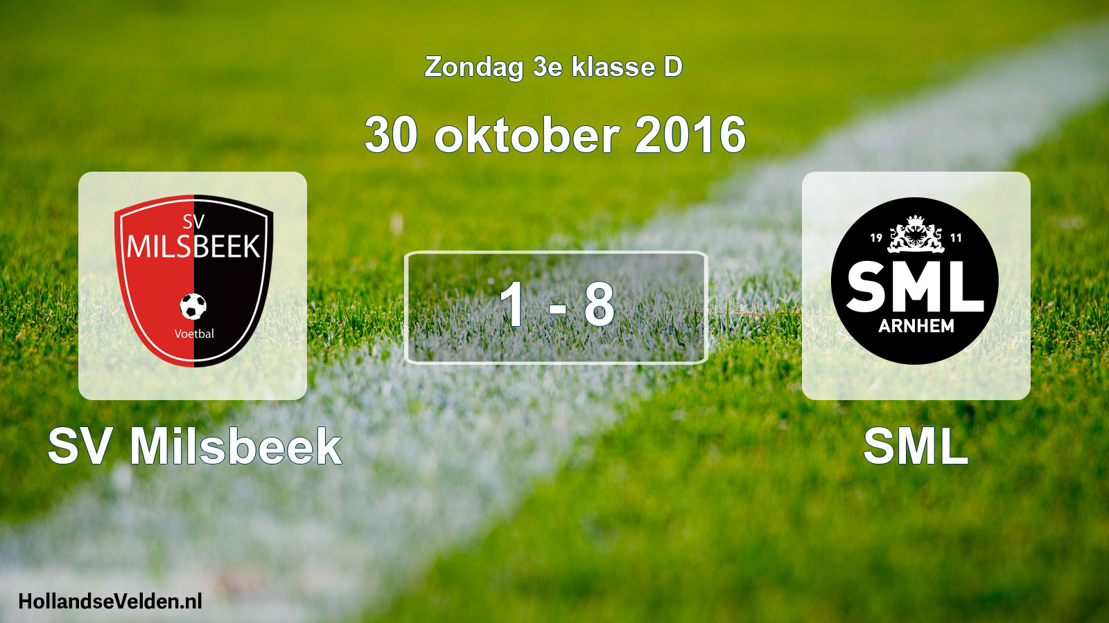 Total number of matches played: SV Milsbeek - SML 1 - 8 (30 October 2016)