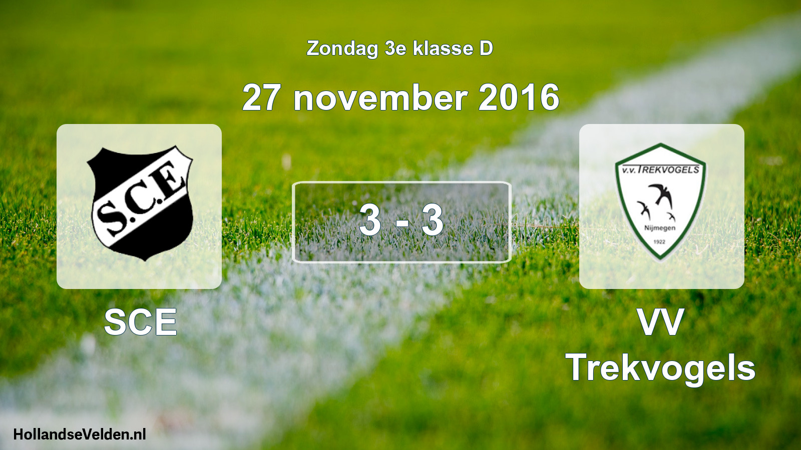 Total number of matches played: SCE - VV Trekvogels 3 - 3 (27 November 2016)