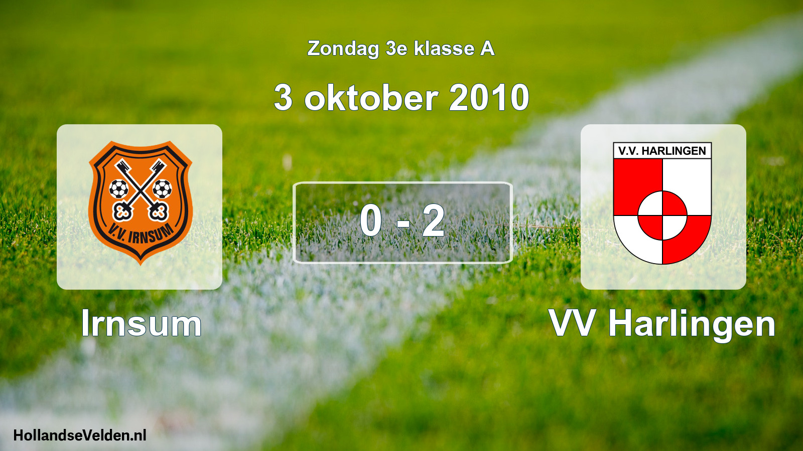Total number of matches played: Irnsum - VV Harlingen 0 - 2 (3 October 2010)