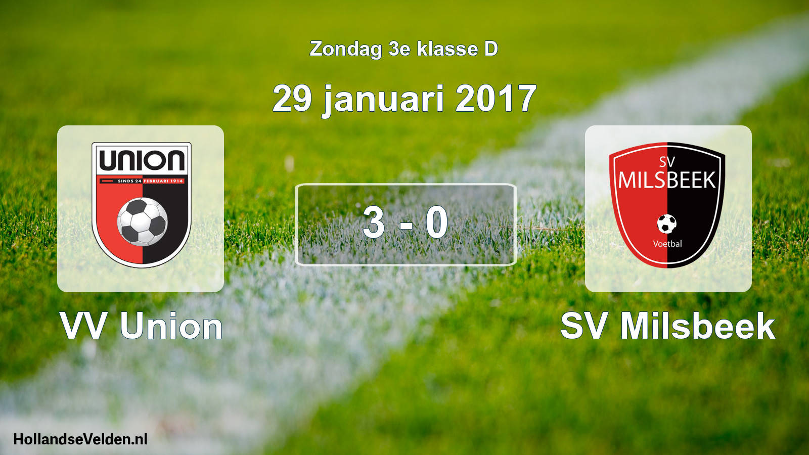 Total number of matches played: VV Union - SV Milsbeek 3 - 0 (29 January 2017)