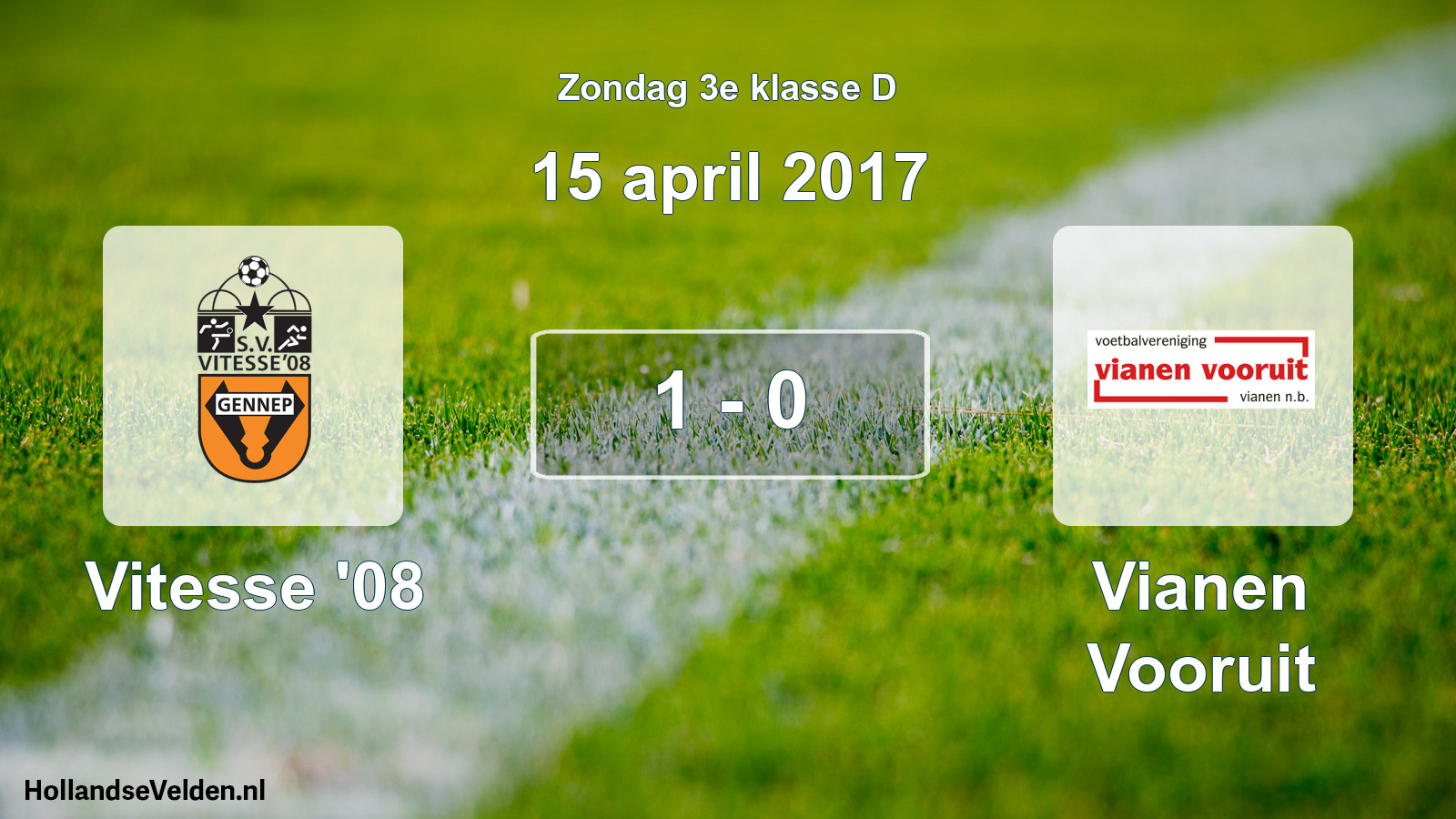 Total number of matches played: Vitesse '08 - Vianen Vooruit 1 - 0 (15 April 2017)