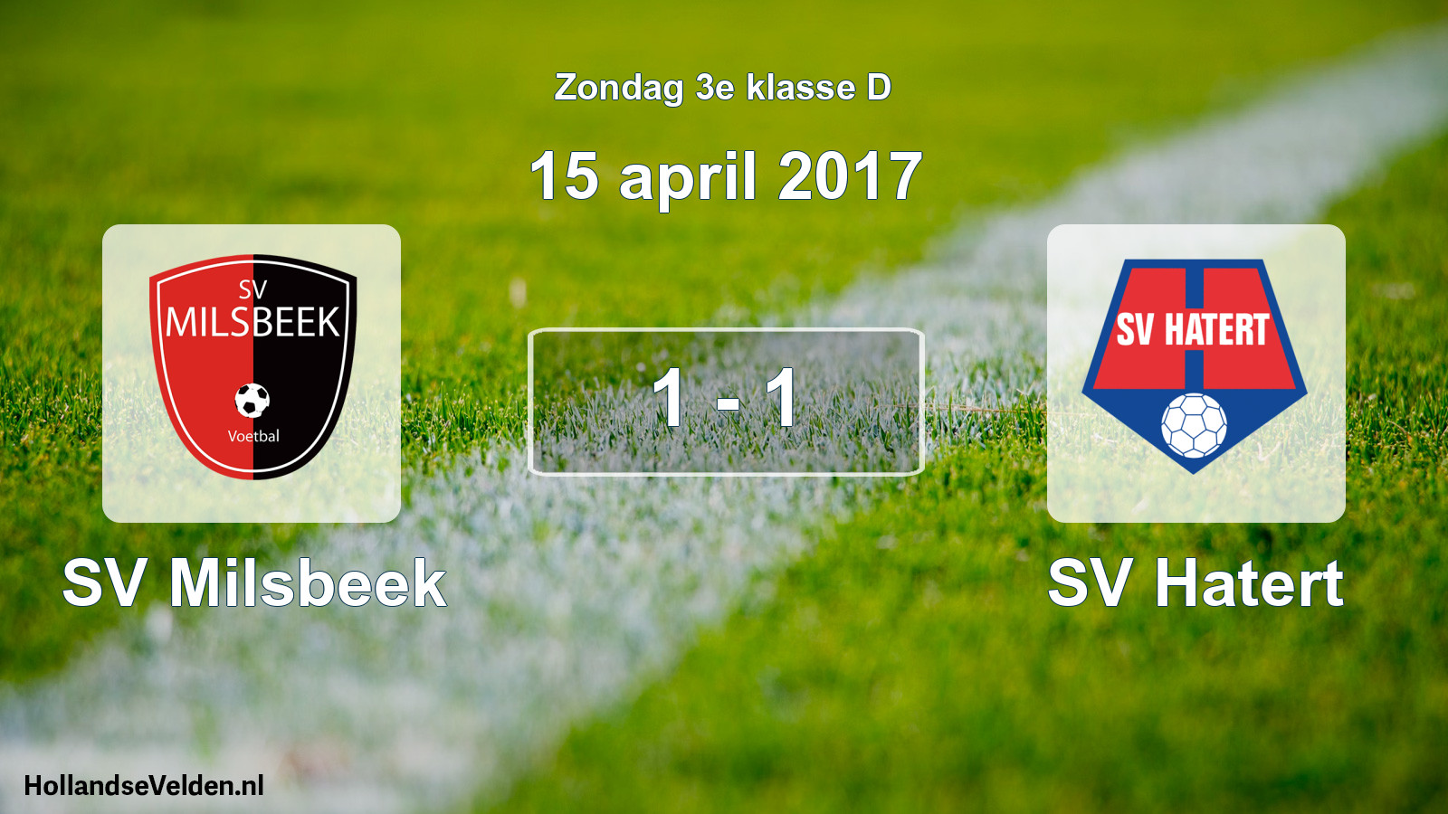 Total number of matches played: SV Milsbeek - SV Hatert 1 - 1 (15 April 2017)