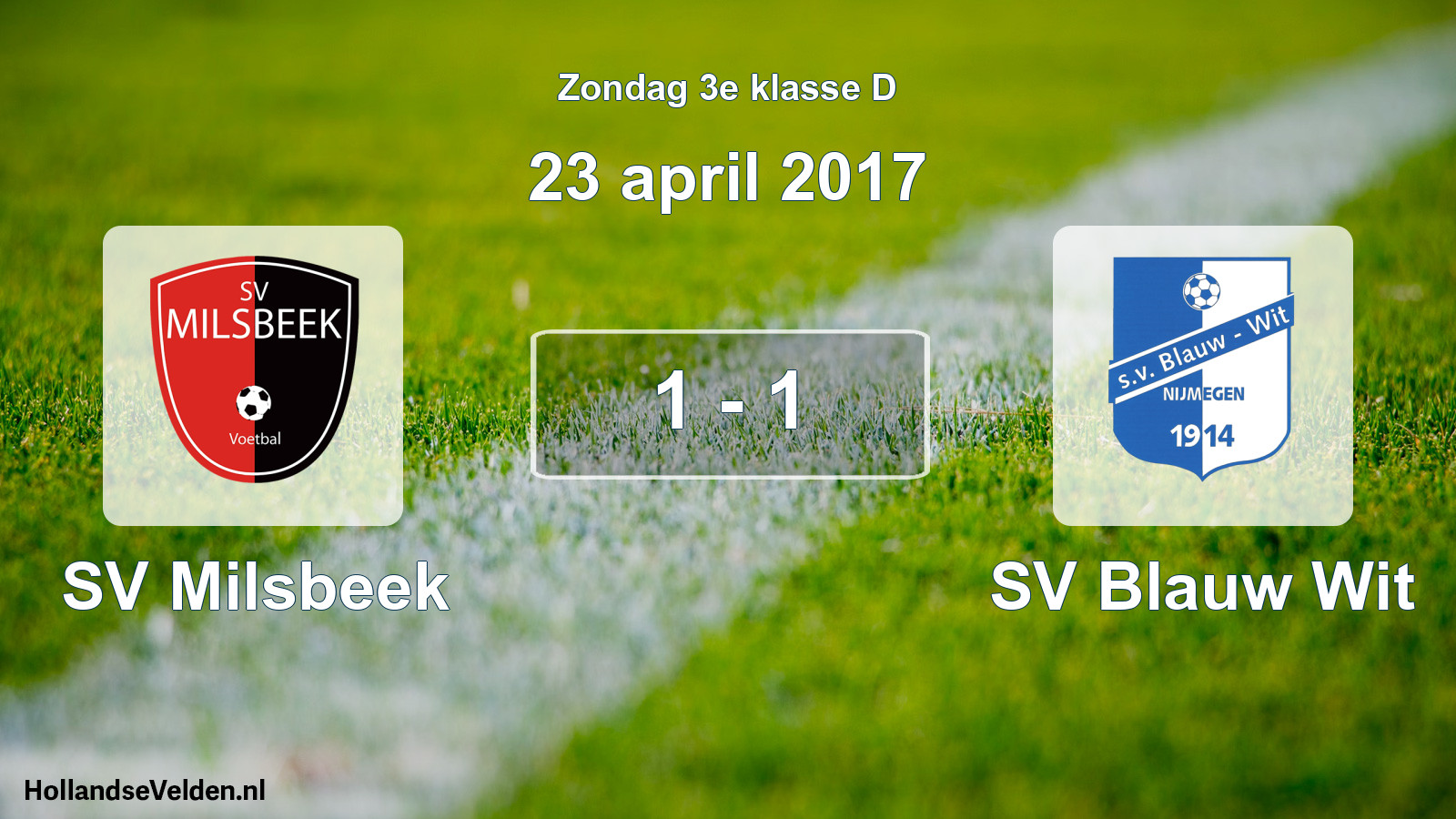 Total number of matches played: SV Milsbeek - SV Blauw Wit 1 - 1 (23 April 2017)