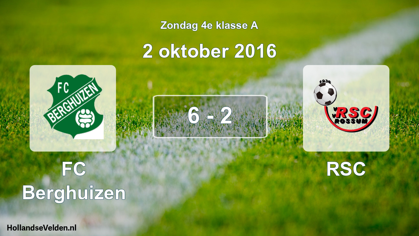 Total number of matches played: FC Berghuizen - RSC 6 - 2 (2 October 2016)