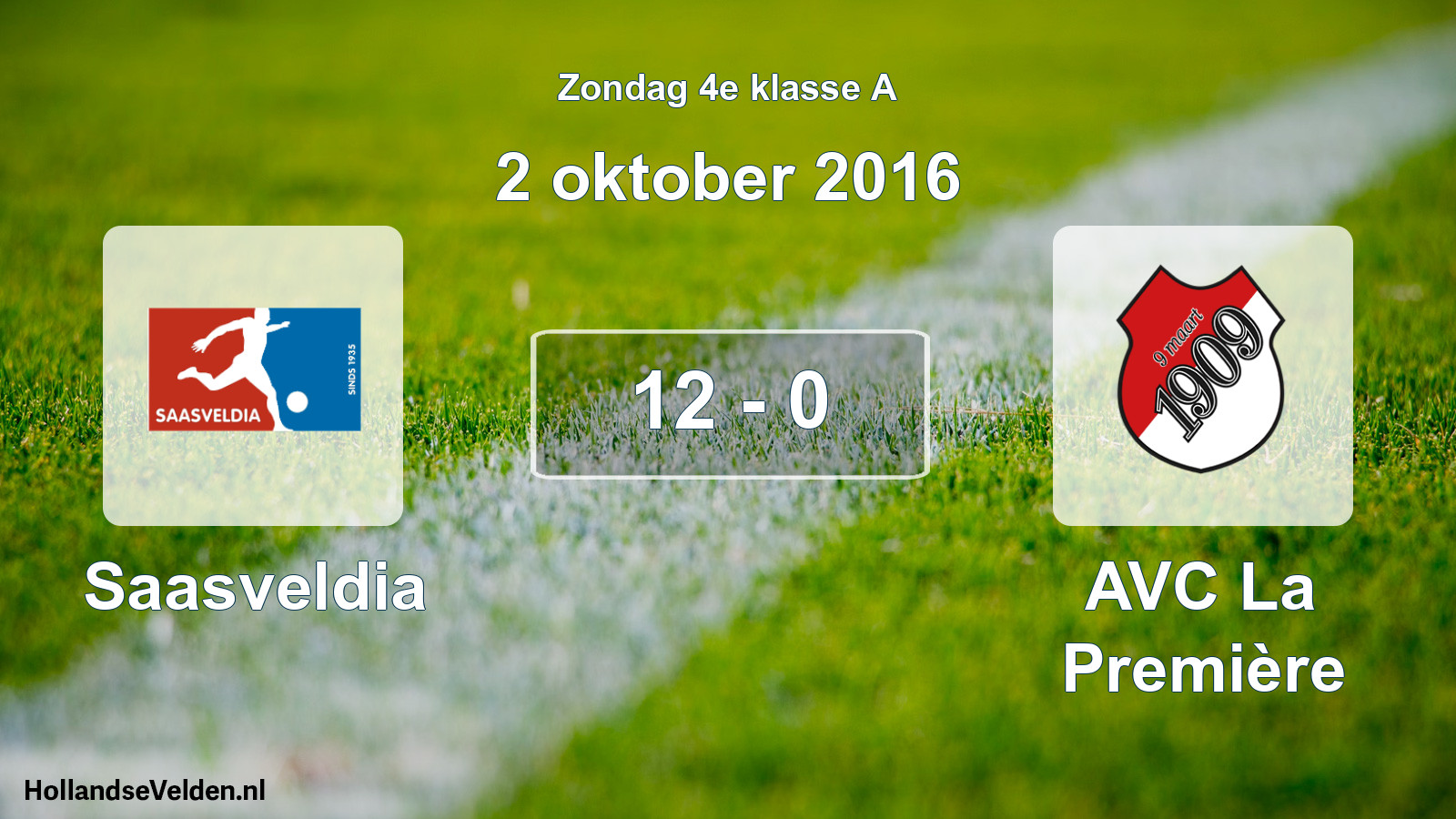 Total number of matches played: Saasveldia - AVC La Première 12 - 0 (2 October 2016)