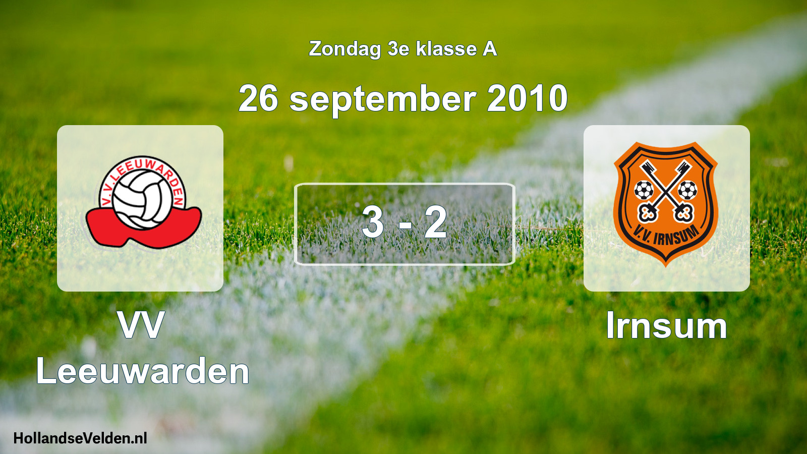 Total number of matches played: VV Leeuwarden - Irnsum 3 - 2 (26 September 2010)