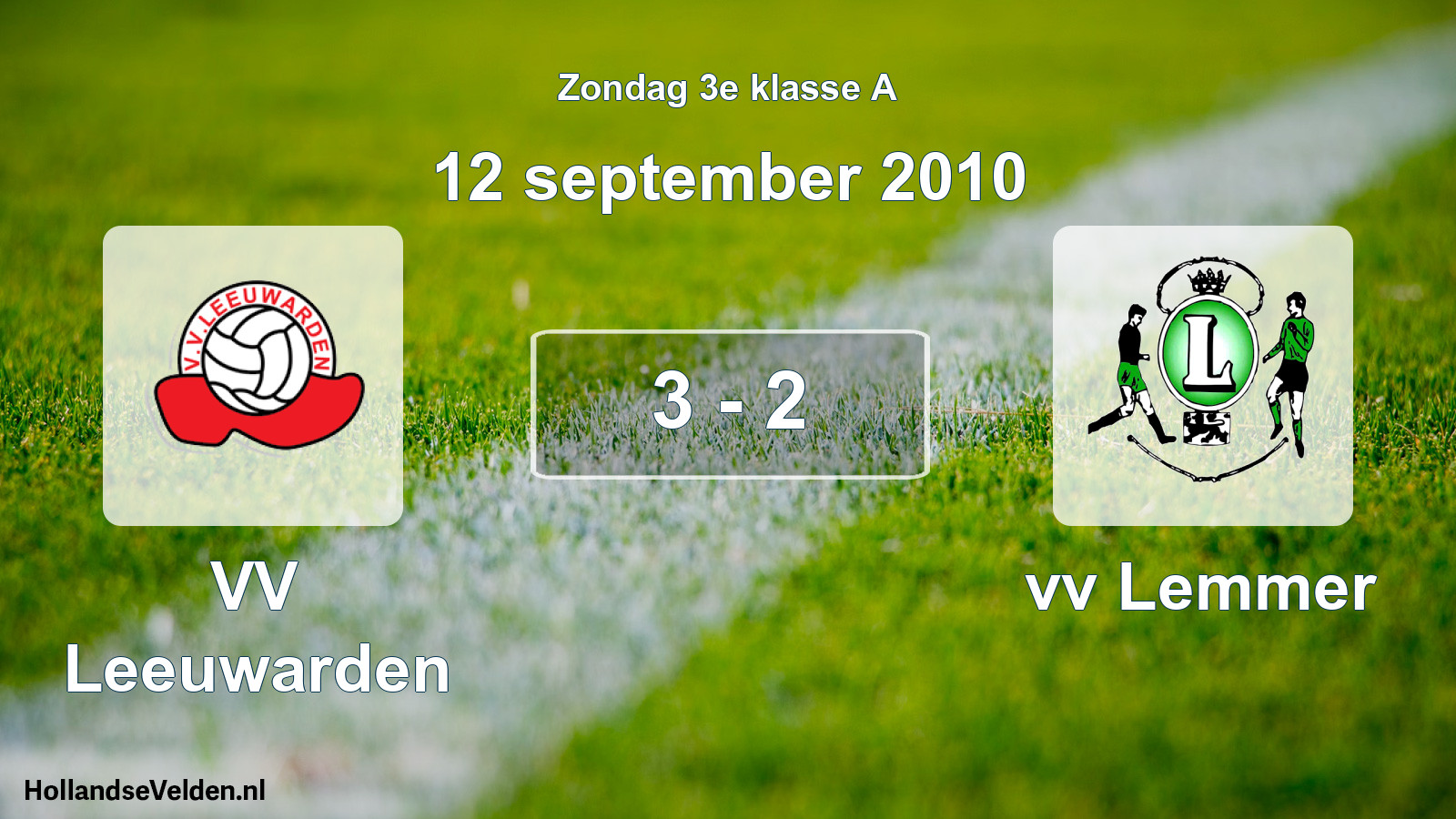 Total number of matches played: VV Leeuwarden - vv Lemmer 3 - 2 (12 September 2010)