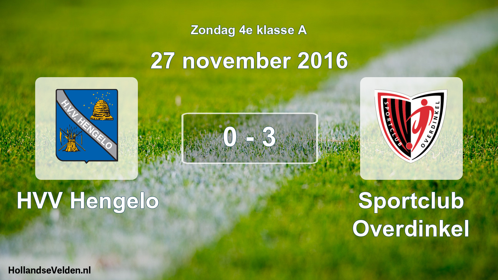 Total number of matches played: HVV Hengelo - Sportclub Overdinkel 0 - 3 (27 November 2016)
