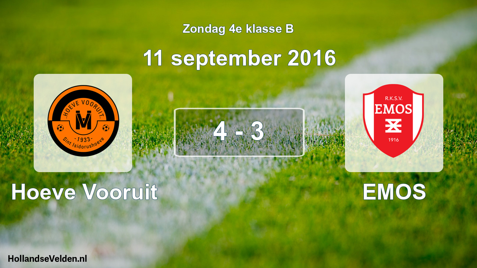 Total number of matches played: Hoeve Vooruit - EMOS 4 - 3 (11 September 2016)