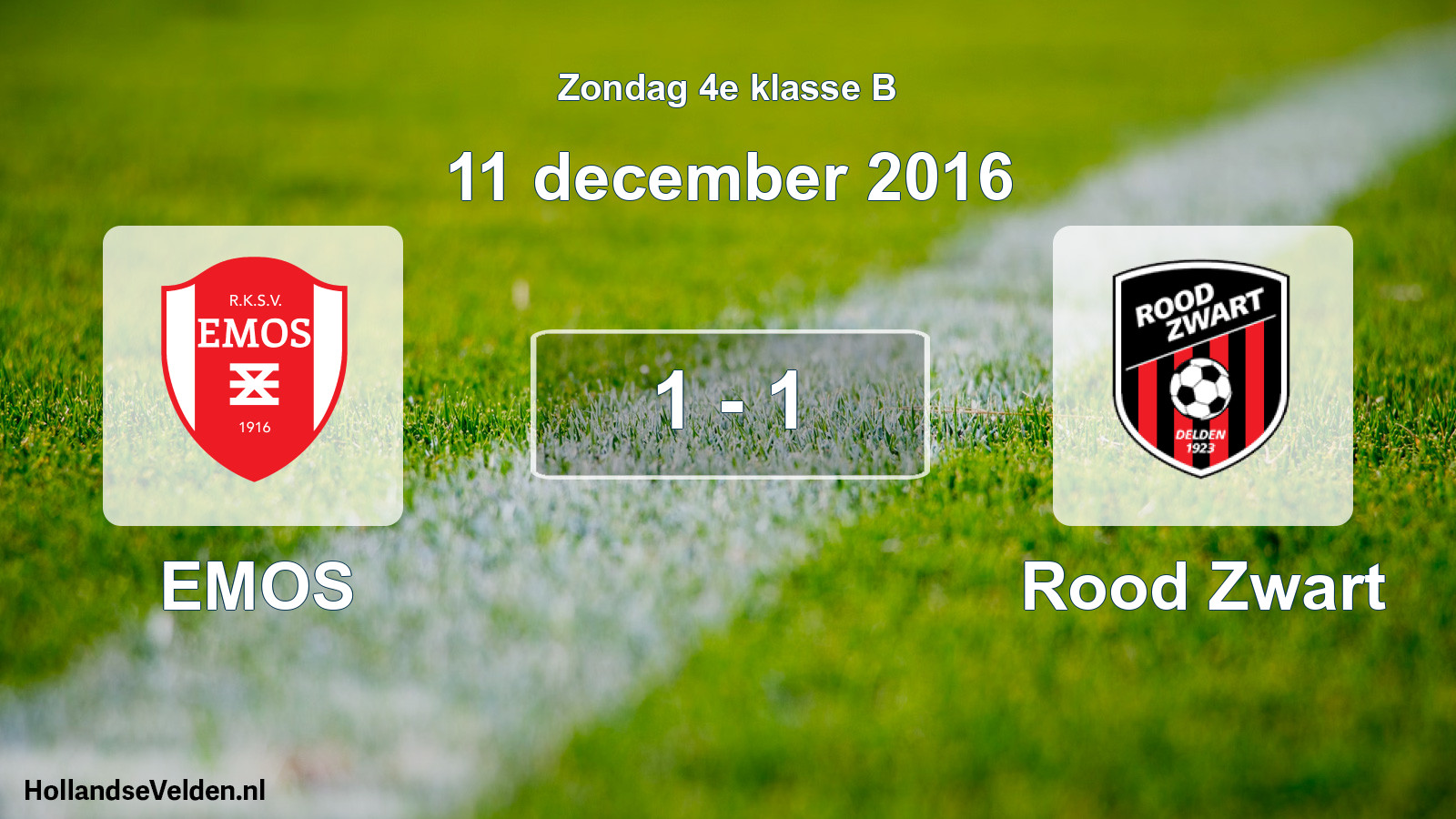 Total number of matches played: EMOS - Rood Zwart 1 - 1 (11 December 2016)