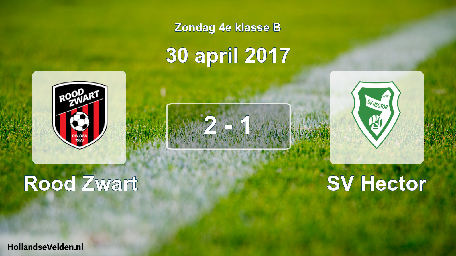 Total number of matches played: Rood Zwart - SV Hector 2 - 1 (30 April 2017)