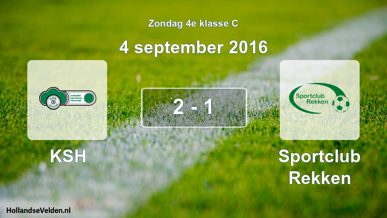 Total number of matches played: KSH - Sportclub Rekken 2 - 1 (4 September 2016)