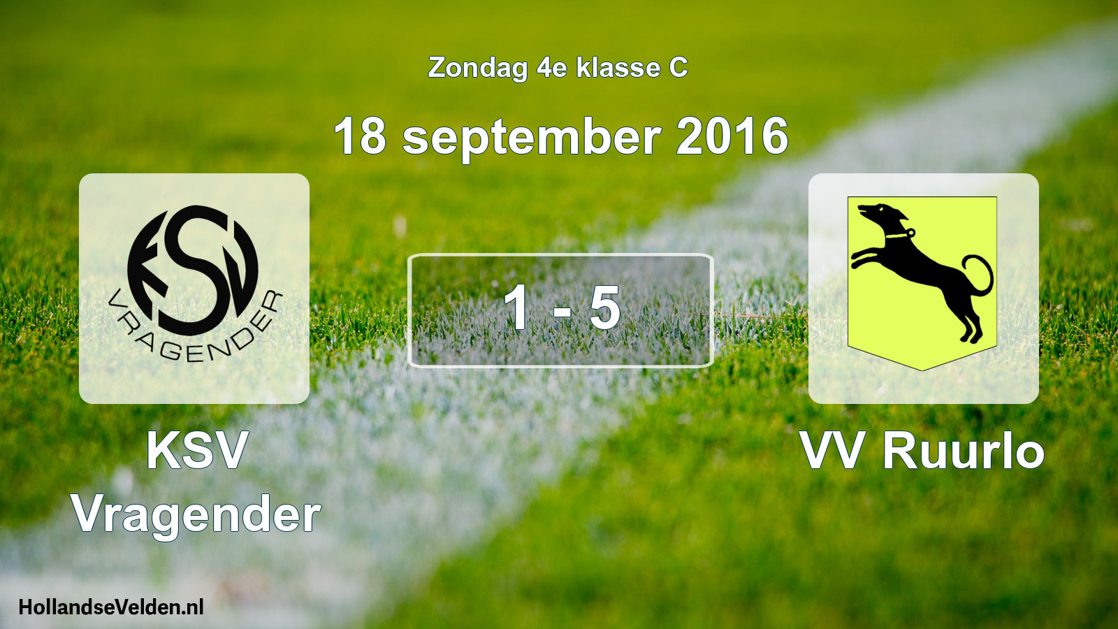 Total number of matches played: KSV Vragender - VV Ruurlo 1 - 5 (18 September 2016)