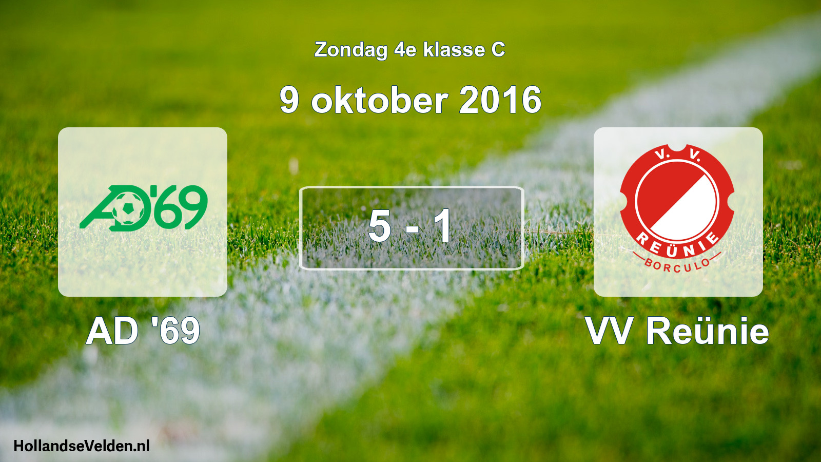 Total number of matches played: AD '69 - VV Reünie 5 - 1 (9 October 2016)