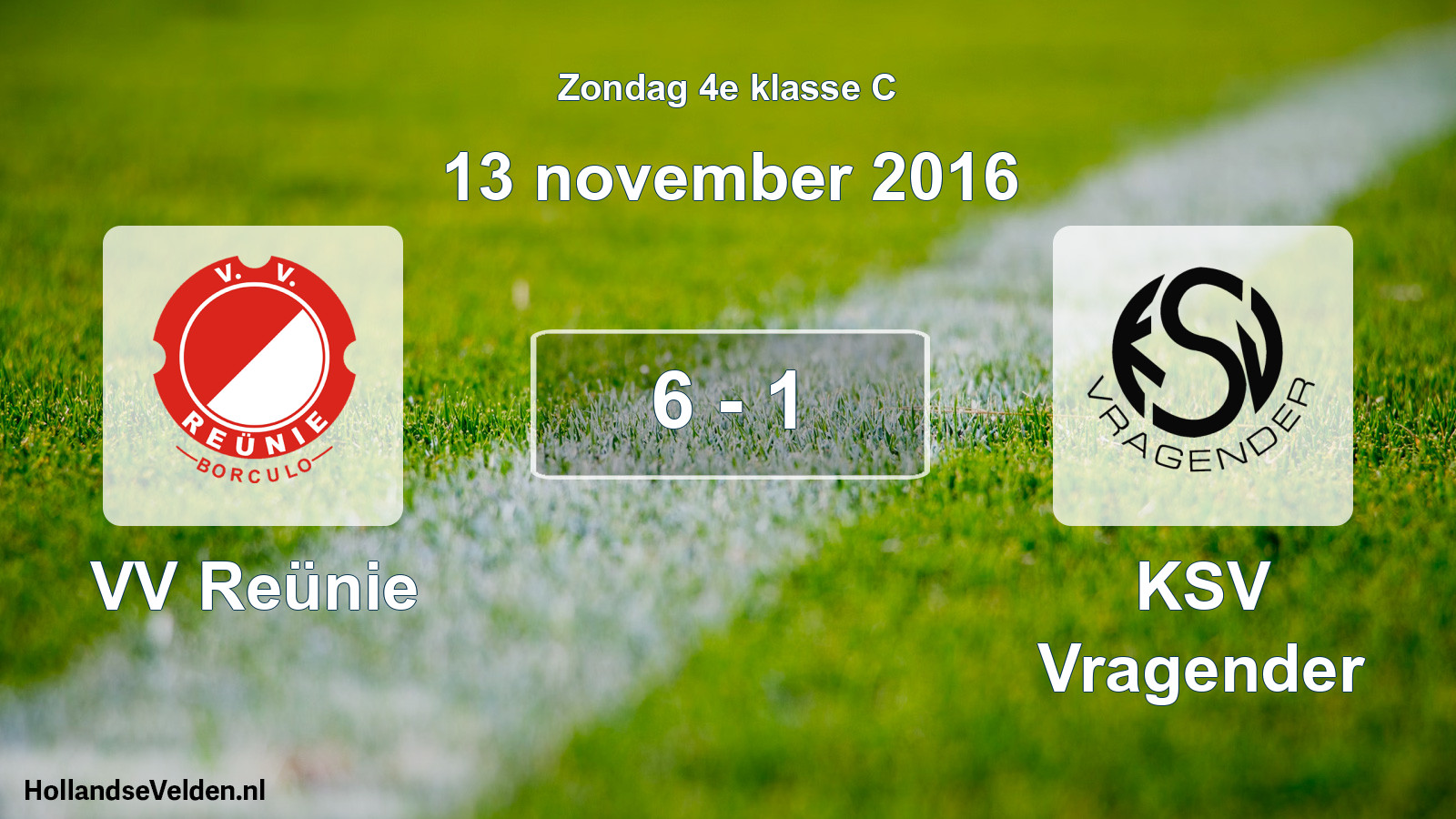 Total number of matches played: VV Reünie - KSV Vragender 6 - 1 (13 November 2016)