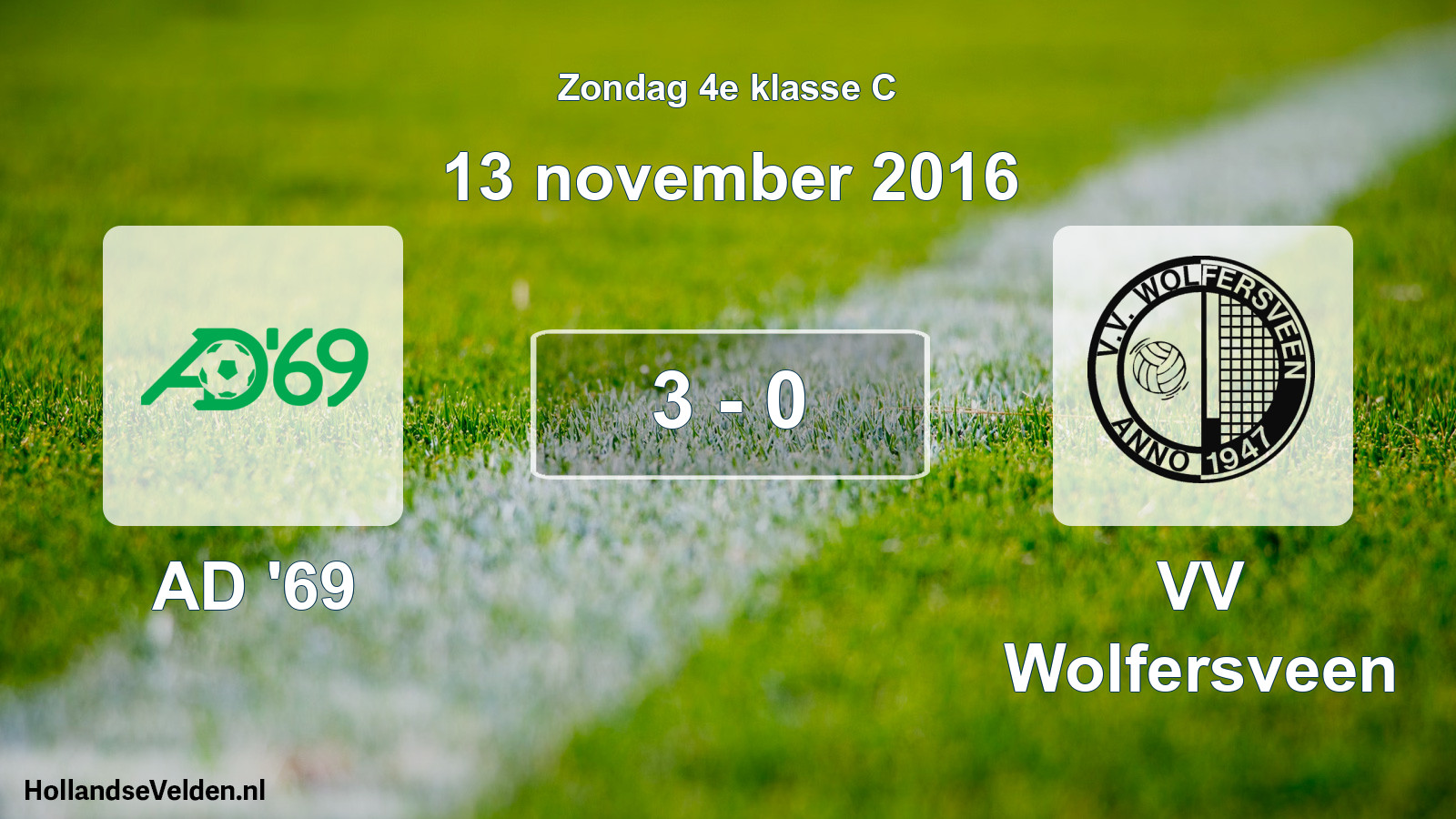 Total number of matches played: AD '69 - VV Wolfersveen 3 - 0 (13 November 2016)