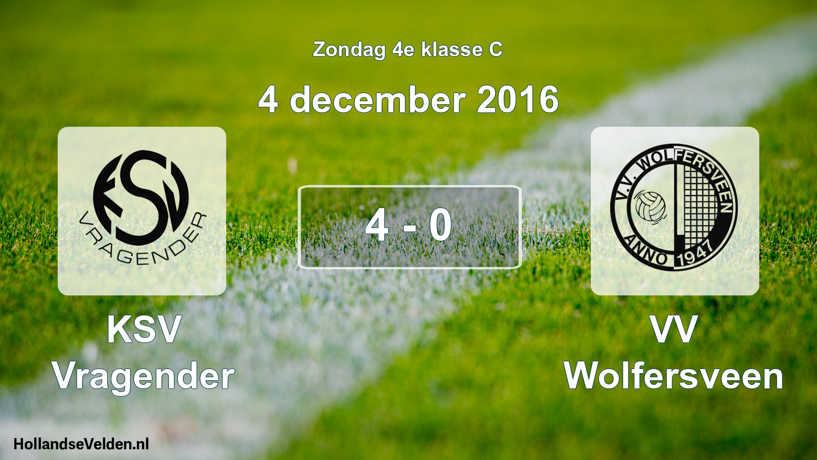 Total number of matches played: KSV Vragender - VV Wolfersveen 4 - 0 (4 December 2016)