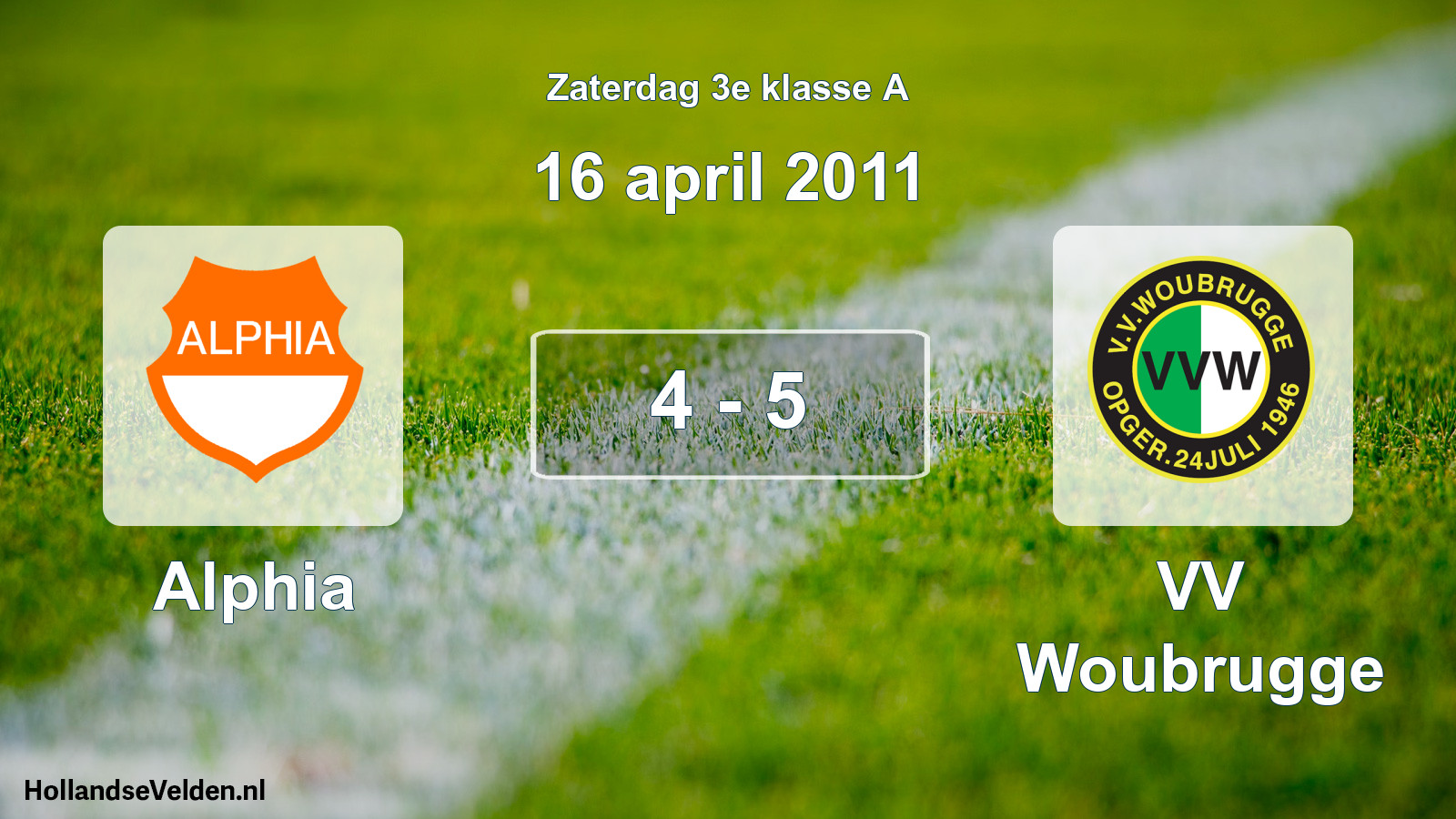 Total number of matches played: Alphia - VV Woubrugge 4 - 5 (16 April 2011)