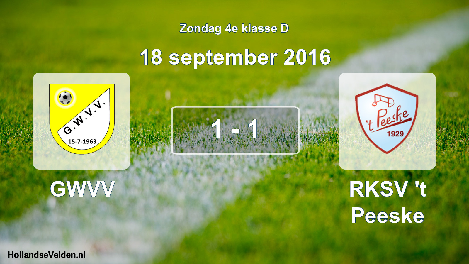 Total number of matches played: GWVV - RKSV 't Peeske 1 - 1 (18 September 2016)