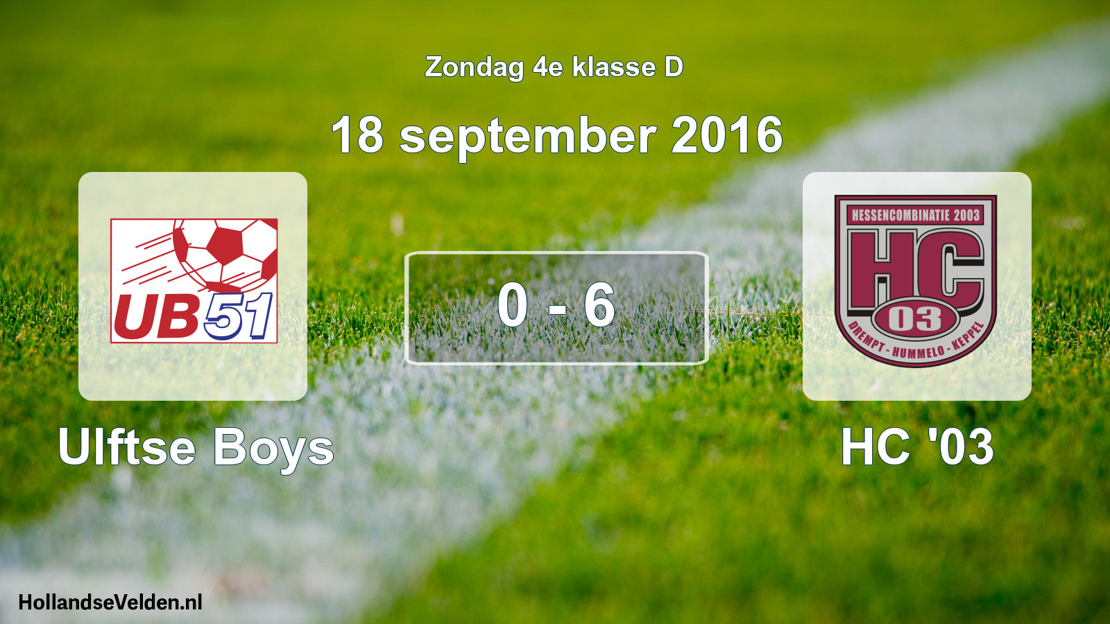 Total number of matches played: Ulftse Boys - HC '03 0 - 6 (18 September 2016)