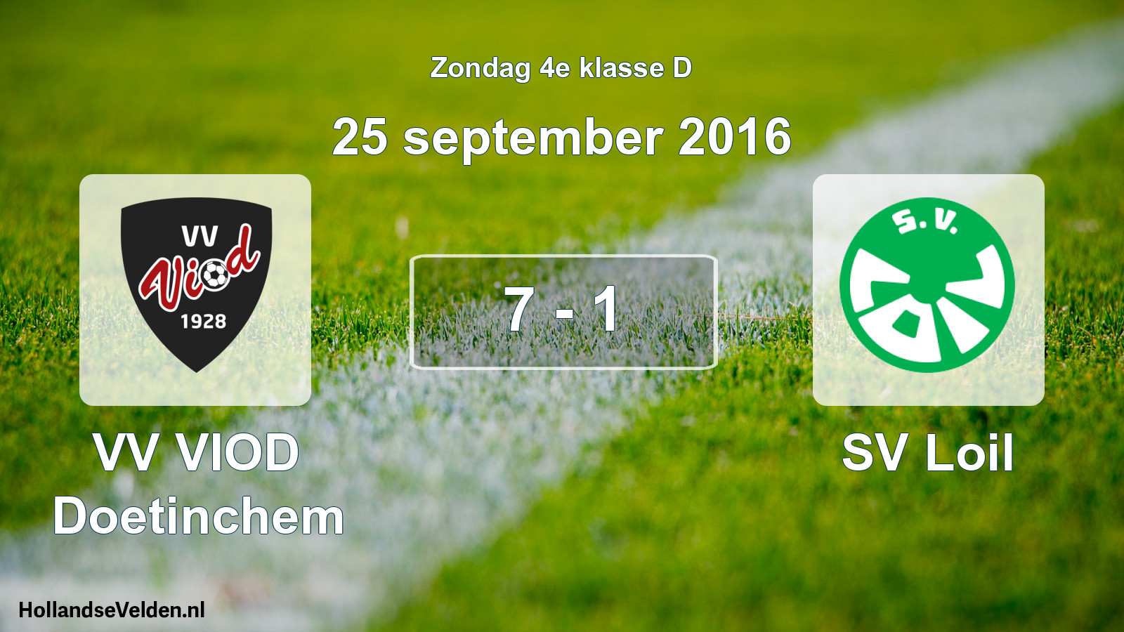 Total number of matches played: VV VIOD Doetinchem - SV Loil 7 - 1 (25 September 2016)