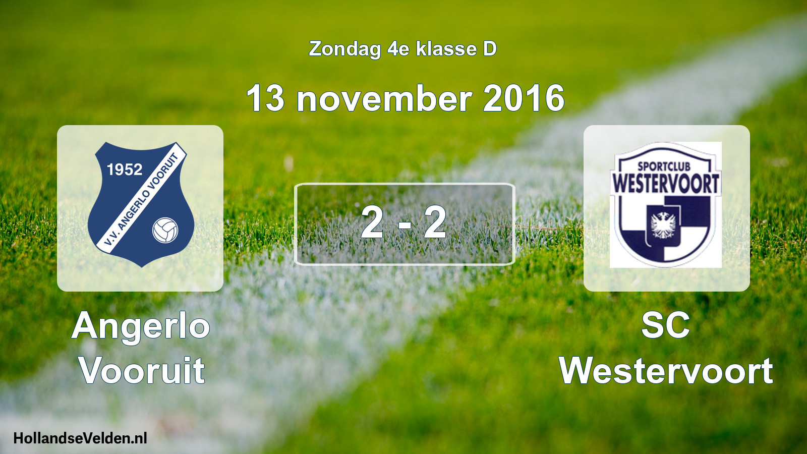 Total number of matches played: Angerlo Vooruit - SC Westervoort 2 - 2 (13 November 2016)