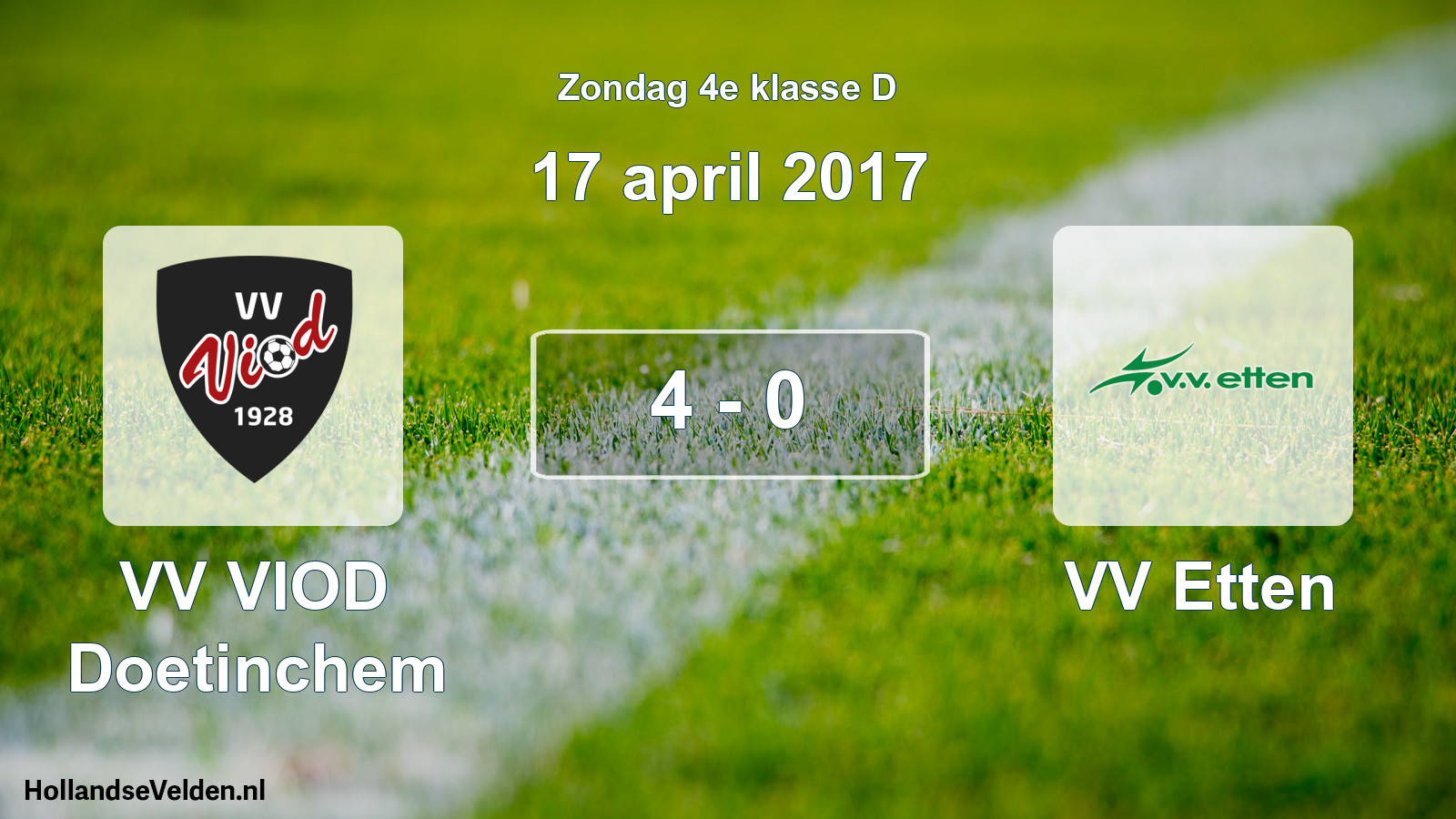 Total number of matches played: VV VIOD Doetinchem - VV Etten 4 - 0 (17 April 2017)