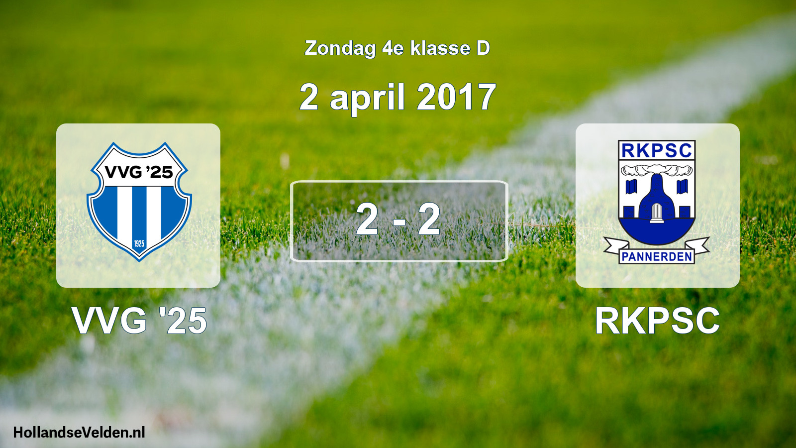 Total number of matches played: VVG '25 - RKPSC 2 - 2 (2 April 2017)