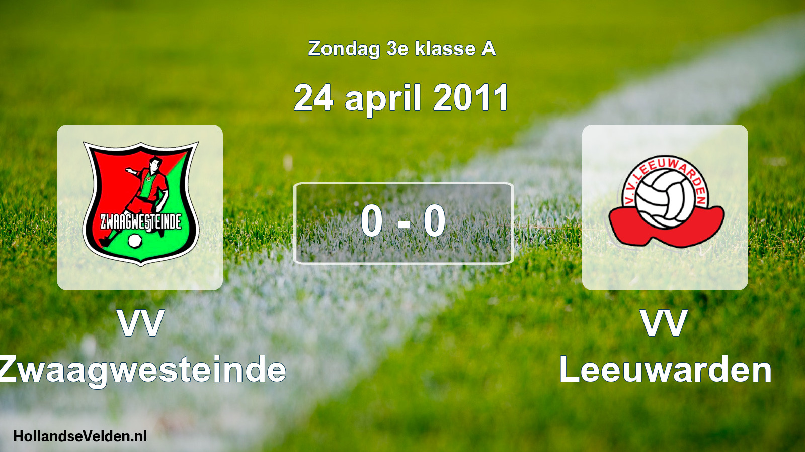 Total number of matches played: VV Zwaagwesteinde - VV Leeuwarden 0 - 0 (24 April 2011)