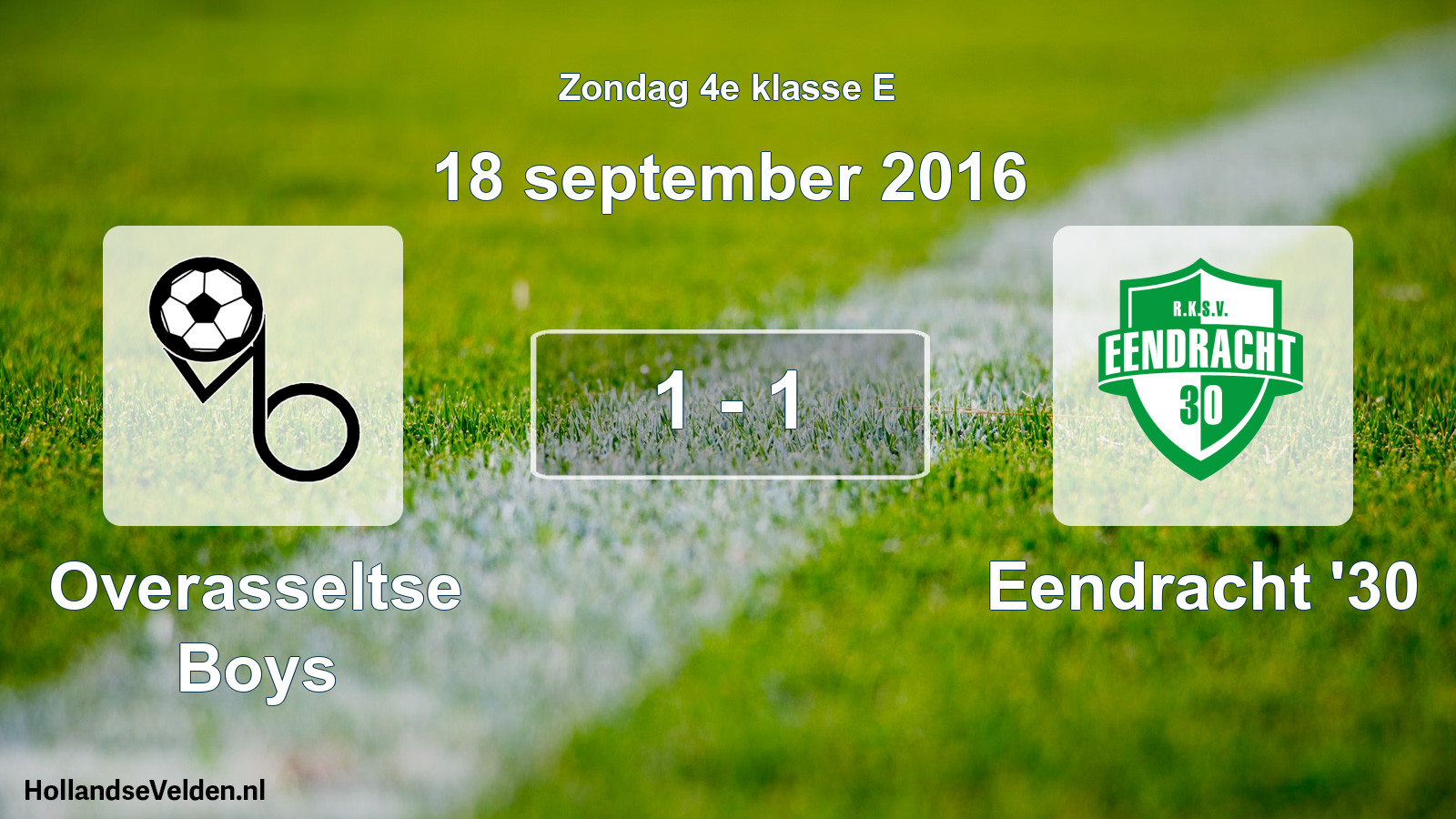 Total number of matches played: Overasseltse Boys - Eendracht '30 1 - 1 (18 September 2016)