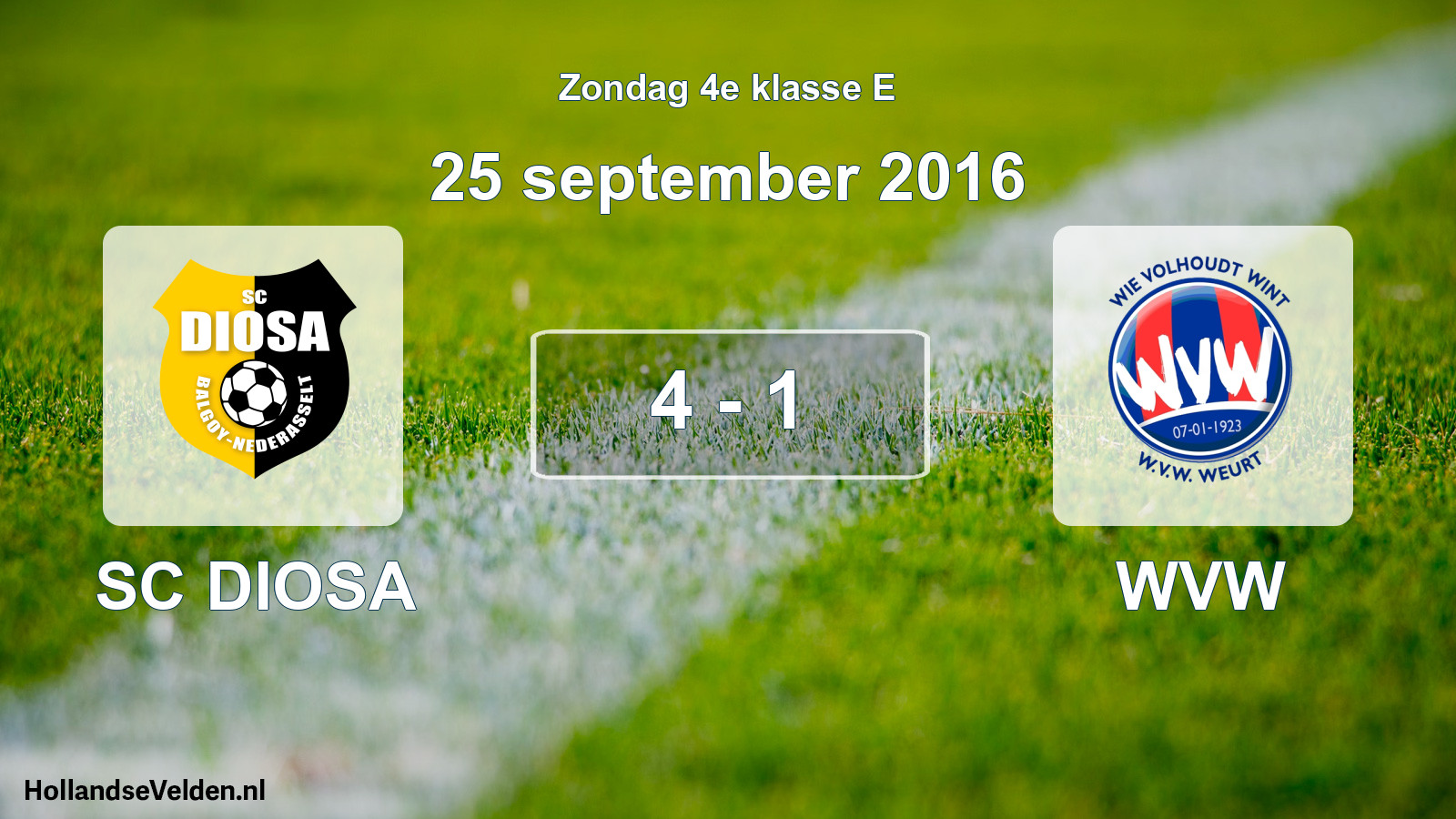 Total number of matches played: SC DIOSA - WVW 4 - 1 (25 September 2016)