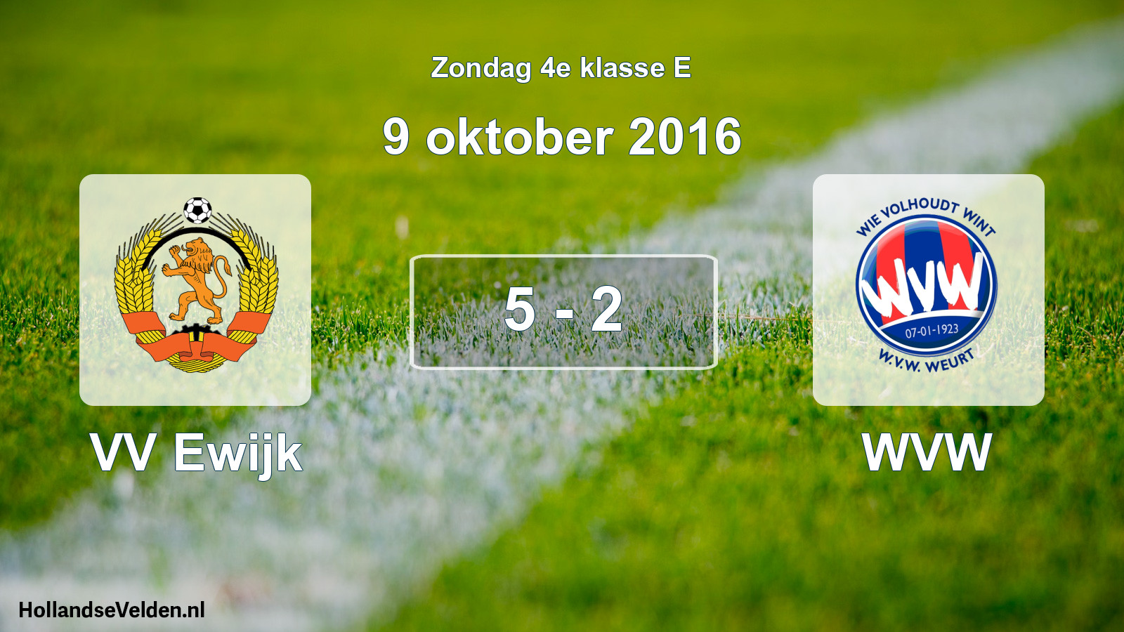 Total number of matches played: VV Ewijk - WVW 5 - 2 (9 October 2016)
