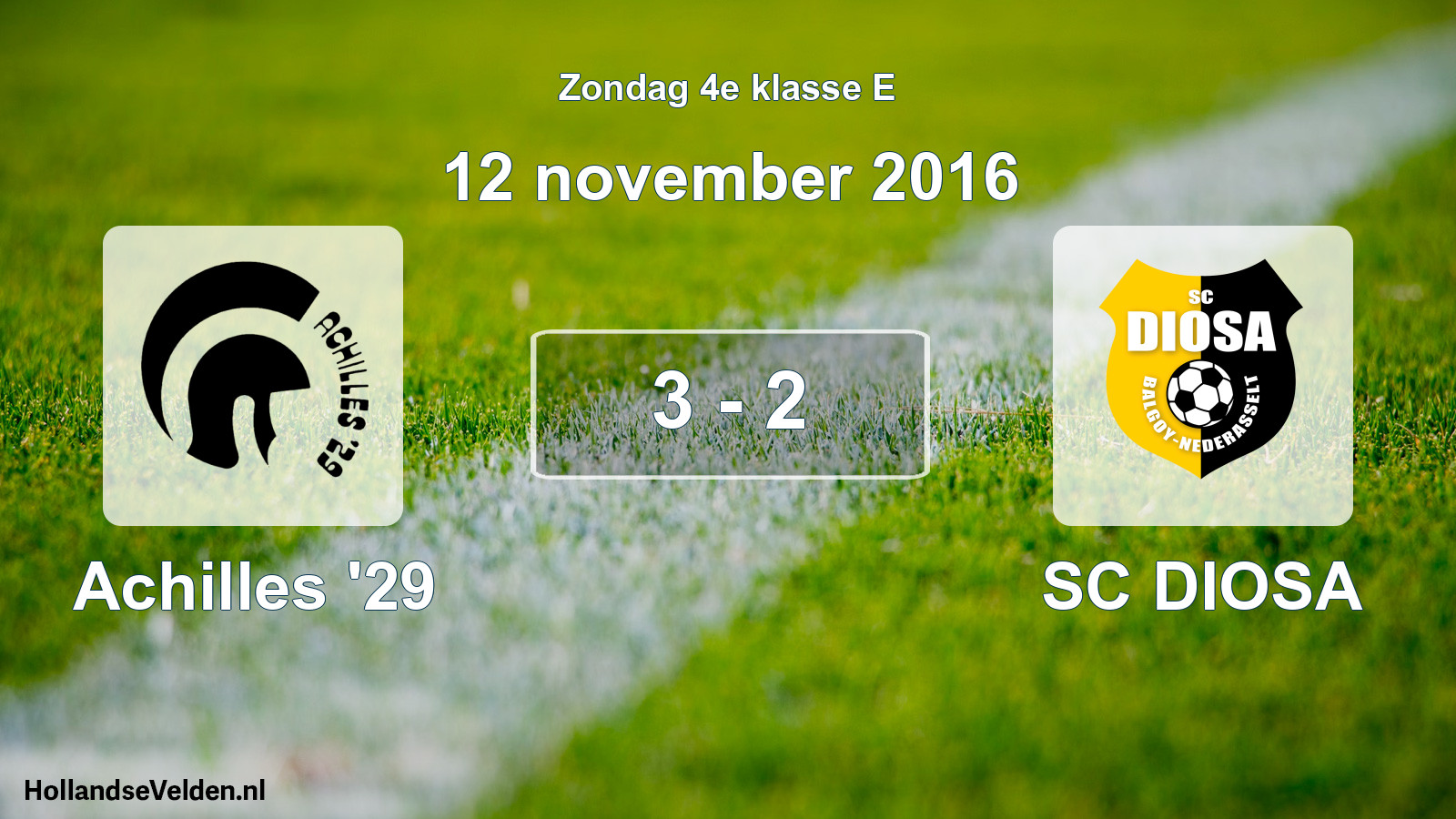 Total number of matches played: Achilles '29 - SC DIOSA 3 - 2 (12 November 2016)