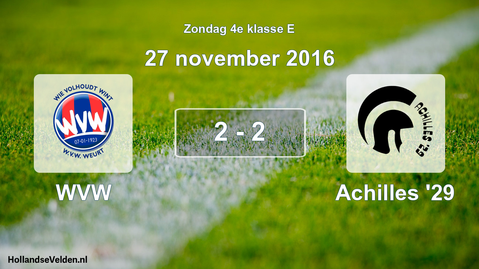 Total number of matches played: WVW - Achilles '29 2 - 2 (27 November 2016)