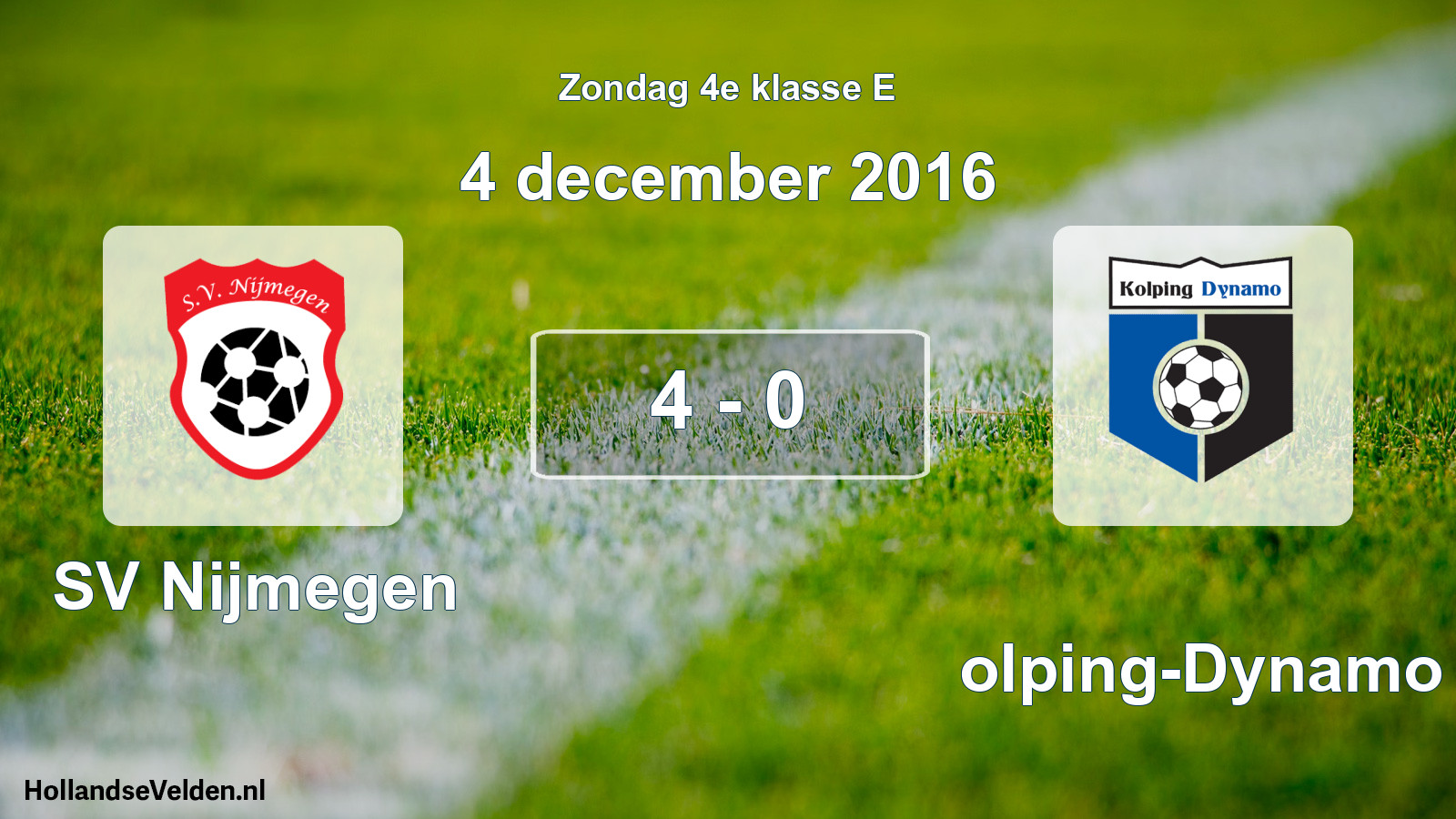 Total number of matches played: SV Nijmegen - Kolping-Dynamo 4 - 0 (4 December 2016)