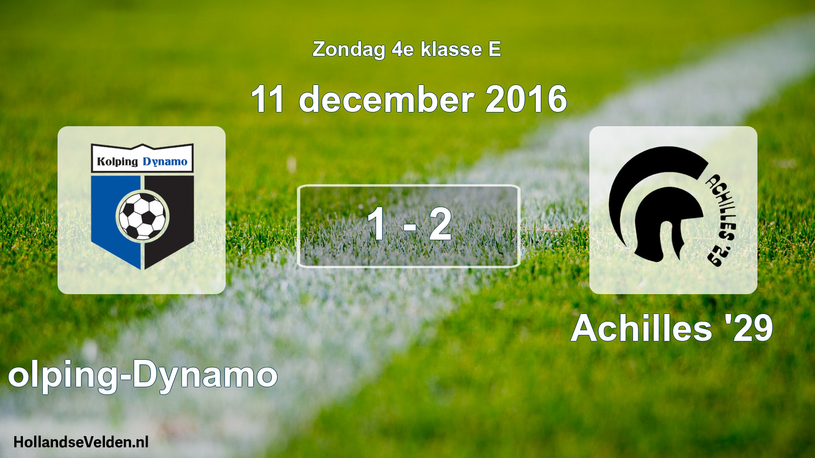 Total number of matches played: Kolping-Dynamo - Achilles '29 1 - 2 (11 December 2016)