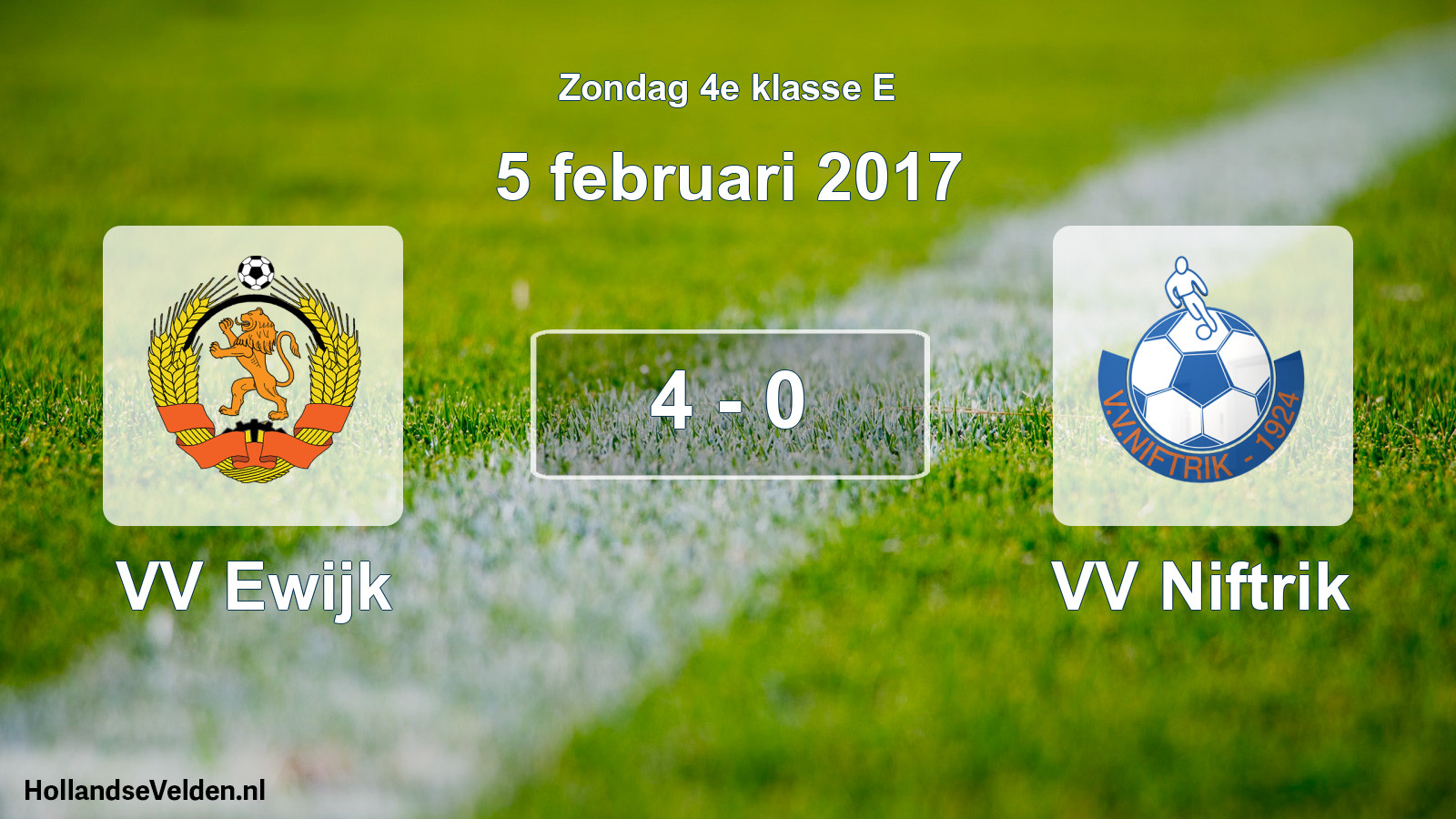 Total number of matches played: VV Ewijk - VV Niftrik 4 - 0 (5 February 2017)