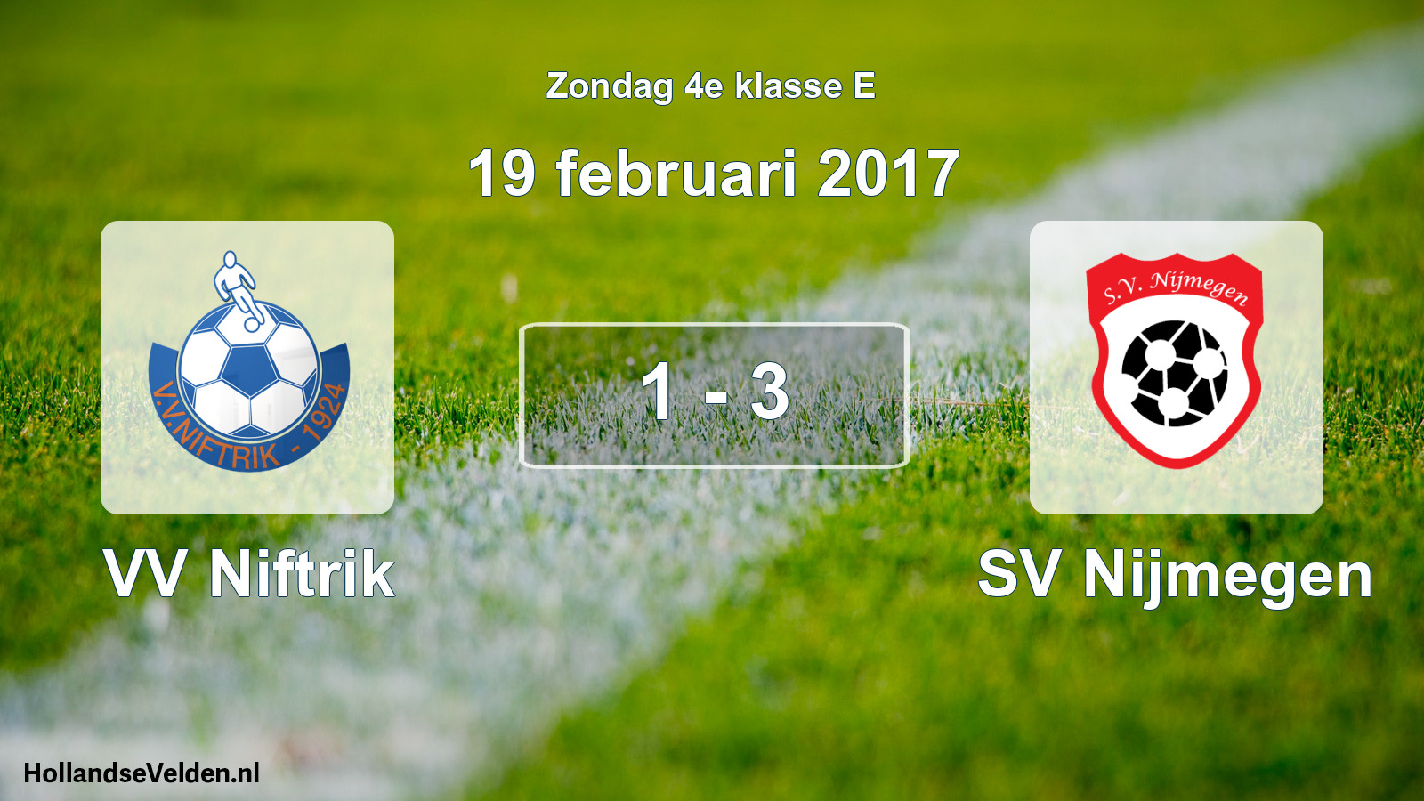 Total number of matches played: VV Niftrik - SV Nijmegen 1 - 3 (19 February 2017)