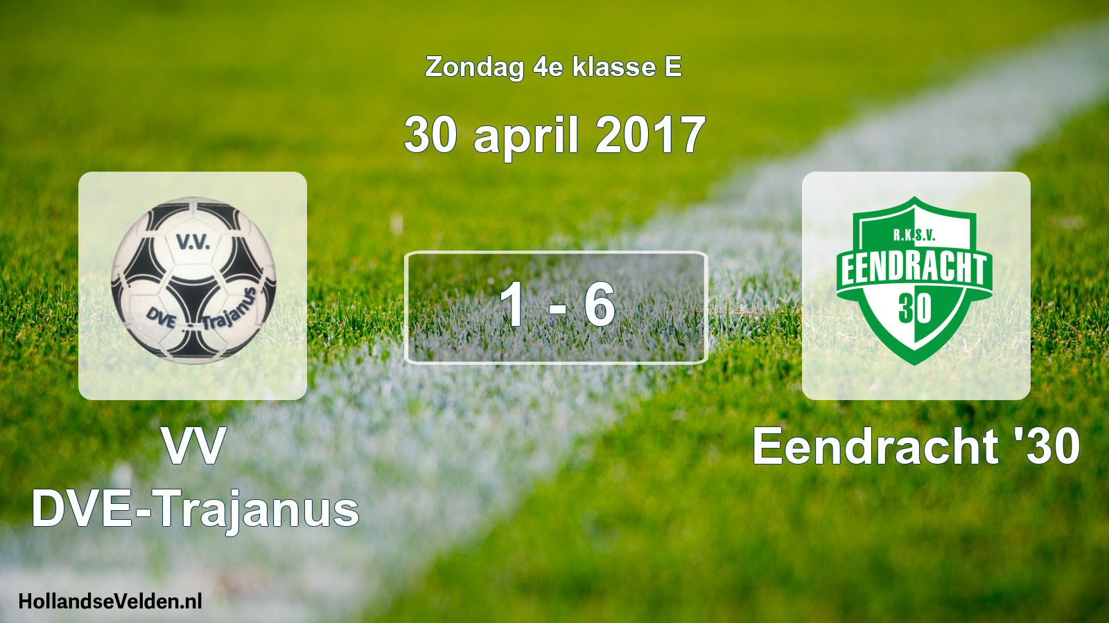 Total number of matches played: VV DVE-Trajanus - Eendracht '30 1 - 6 (30 April 2017)
