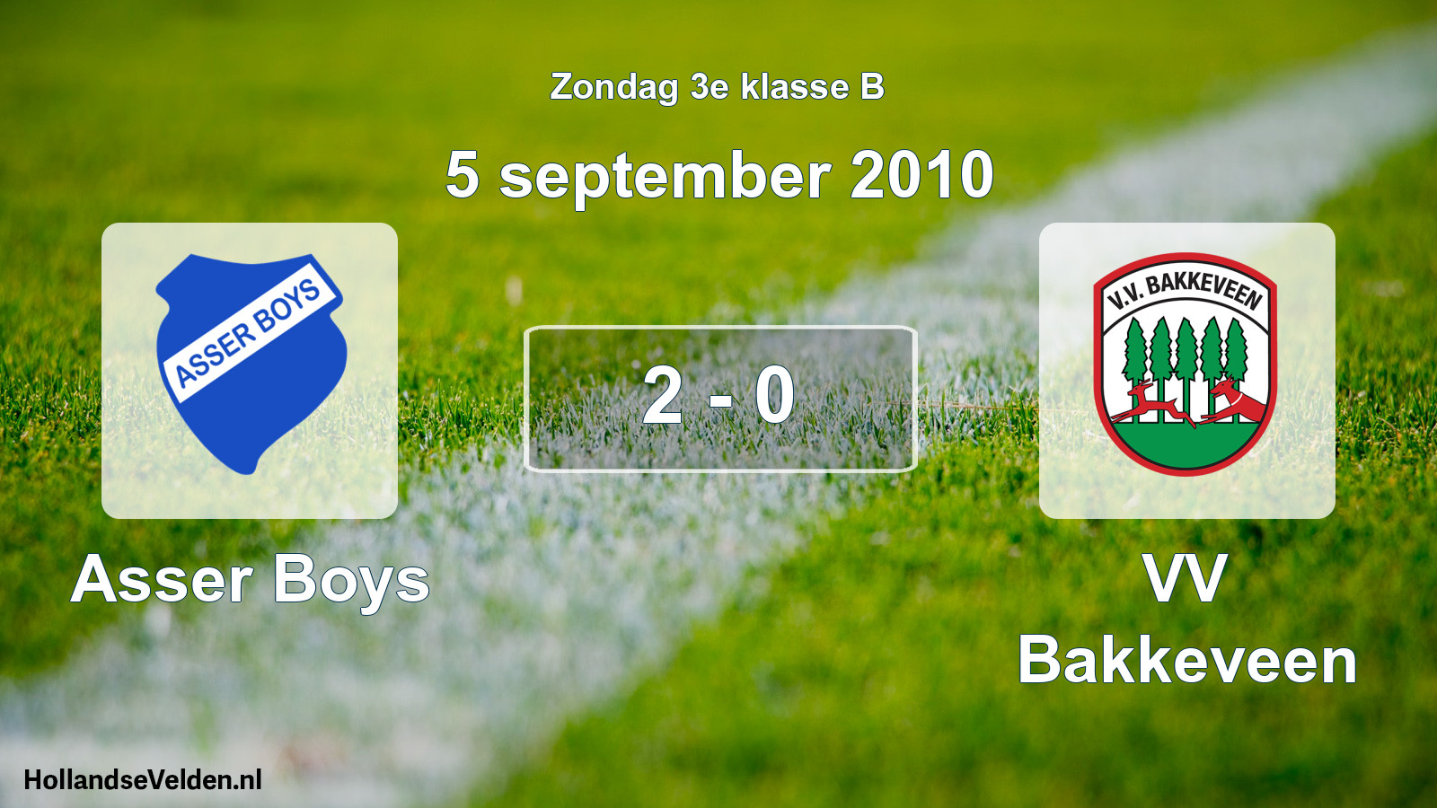 Total number of matches played: Asser Boys - VV Bakkeveen 2 - 0 (5 September 2010)