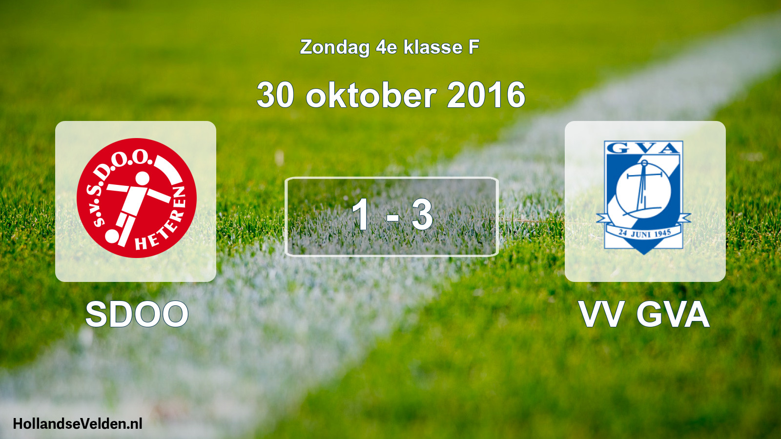 Total number of matches played: SDOO - VV GVA 1 - 3 (30 October 2016)