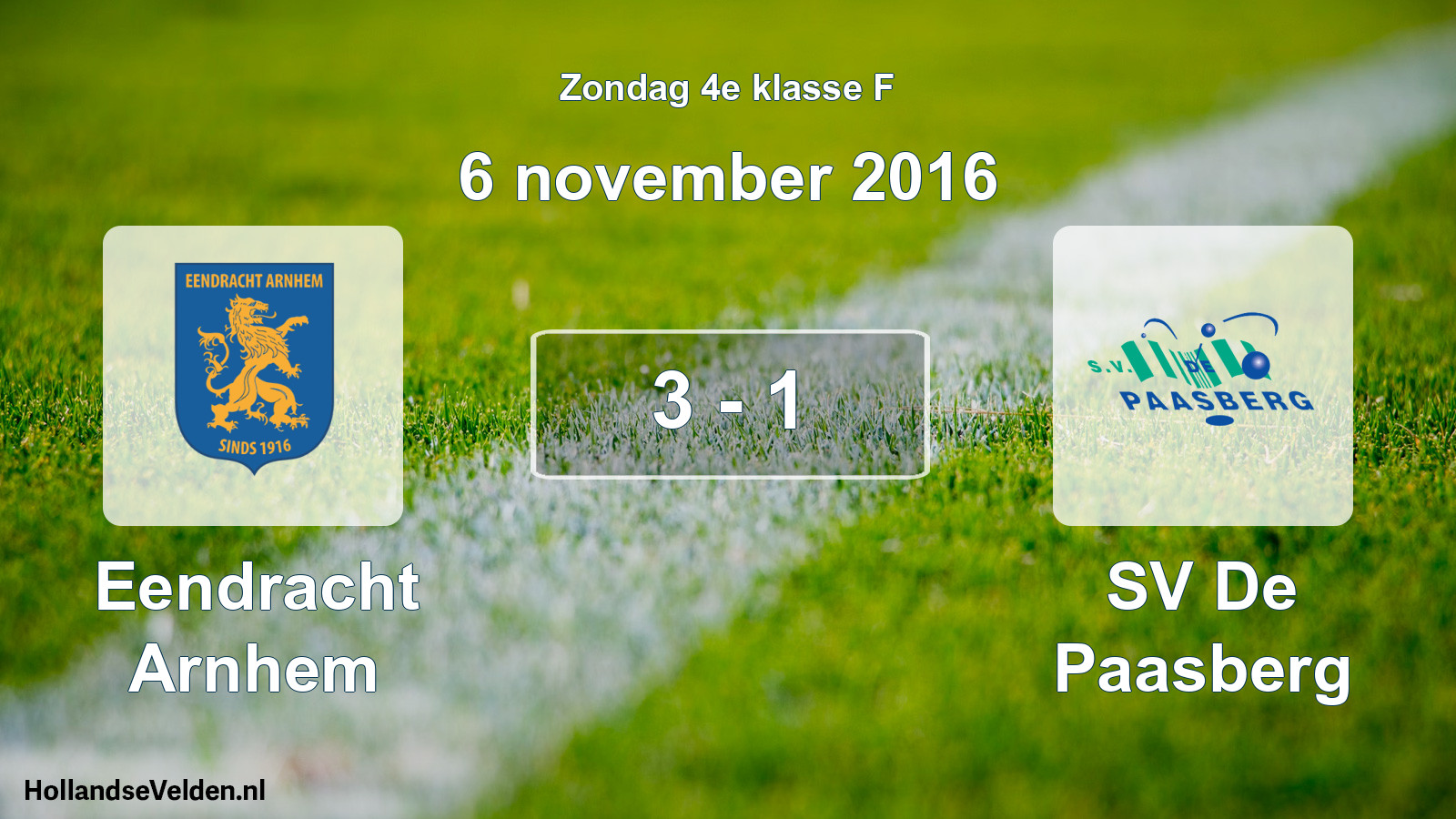 Total number of matches played: Eendracht Arnhem - SV De Paasberg 3 - 1 (6 November 2016)