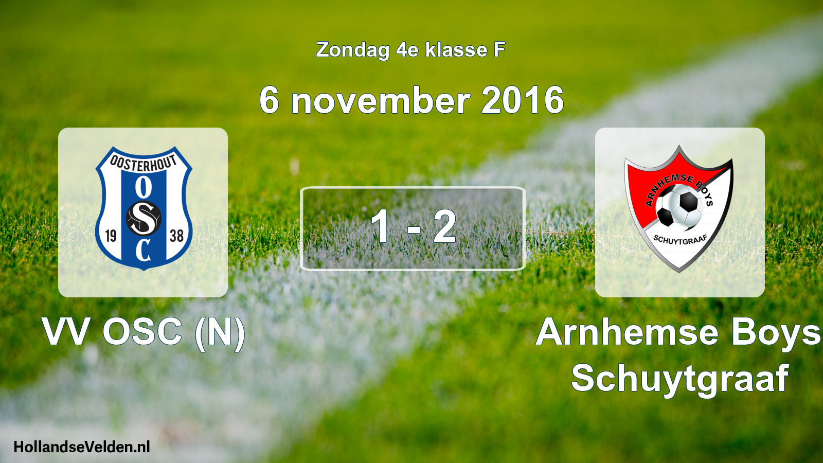 Total number of matches played: VV OSC (N) - Arnhemse Boys Schuytgraaf 1 - 2 (6 November 2016)