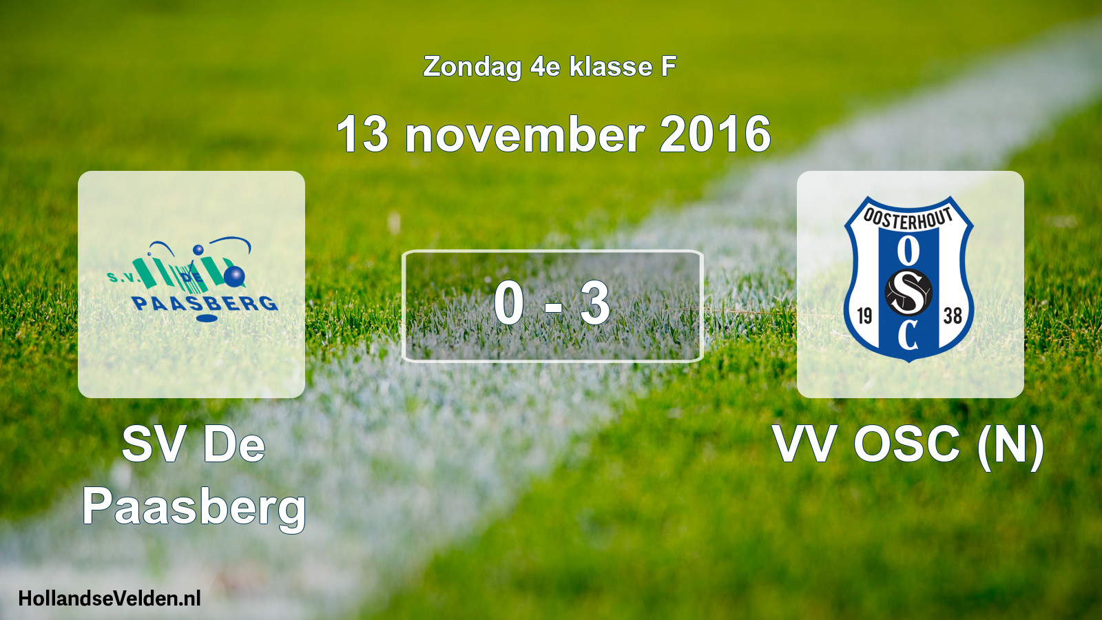 Total number of matches played: SV De Paasberg - VV OSC (N) 0 - 3 (13 November 2016)