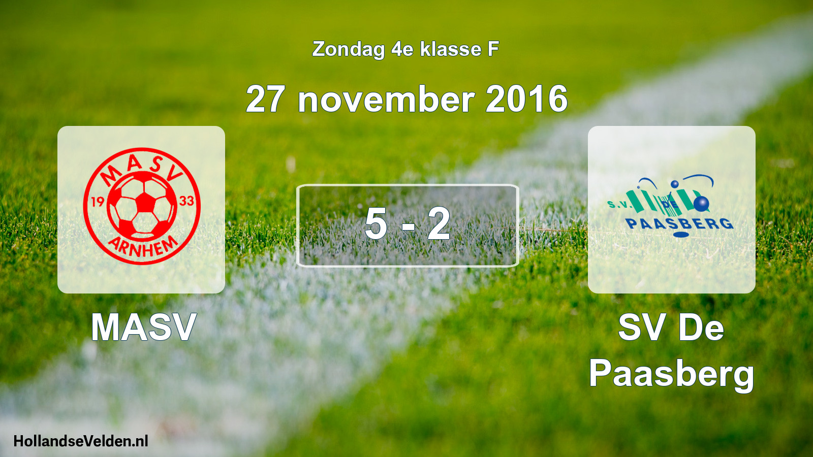 Total number of matches played: MASV - SV De Paasberg 5 - 2 (27 November 2016)