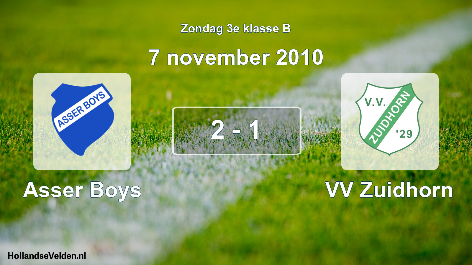 Total number of matches played: Asser Boys - VV Zuidhorn 2 - 1 (7 November 2010)