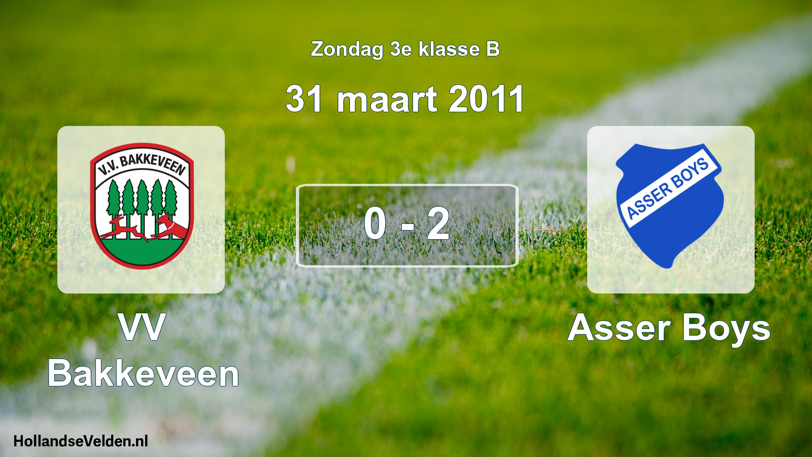 Total number of matches played: VV Bakkeveen - Asser Boys 0 - 2 (31 March 2011)